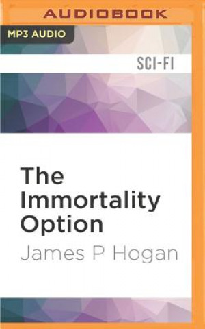 Digital The Immortality Option James P. Hogan