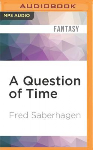 Numérique A Question of Time Fred Saberhagen