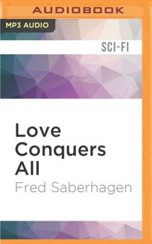 Digital Love Conquers All Fred Saberhagen