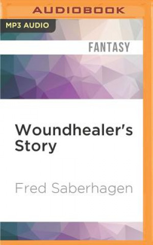 Hanganyagok Woundhealer's Story: The First Book of Lost Swords Fred Saberhagen