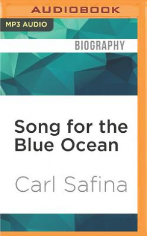 Numérique Song for the Blue Ocean Carl Safina