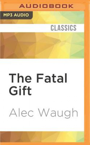 Digitale The Fatal Gift Alec Waugh