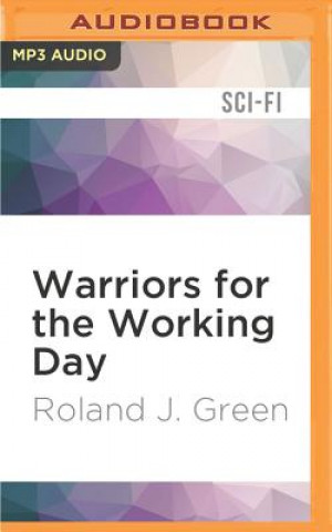 Digital Warriors for the Working Day Roland J. Green