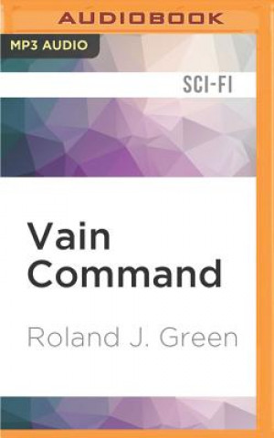 Digital Vain Command Roland J. Green