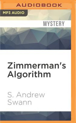 Digital Zimmerman's Algorithm S. Andrew Swann