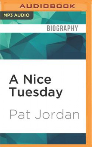 Digital A Nice Tuesday Pat Jordan