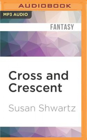 Digital Cross and Crescent Susan Shwartz