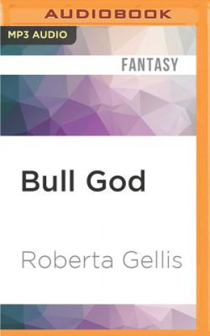 Digital Bull God Roberta Gellis