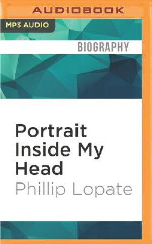 Digital Portrait Inside My Head Phillip Lopate