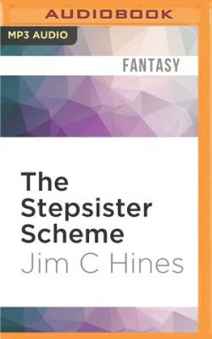 Digital The Stepsister Scheme Jim C. Hines