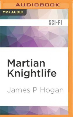 Digital Martian Knightlife James P. Hogan