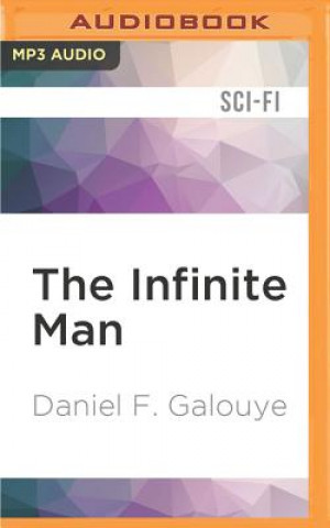 Digital The Infinite Man Daniel F. Galouye