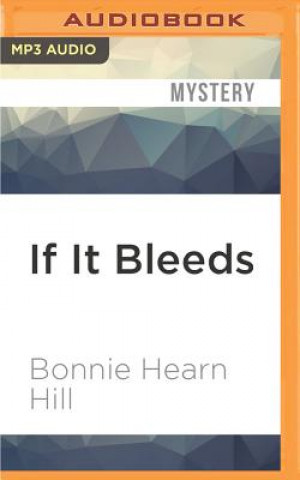 Digital If It Bleeds Bonnie Hearn Hill