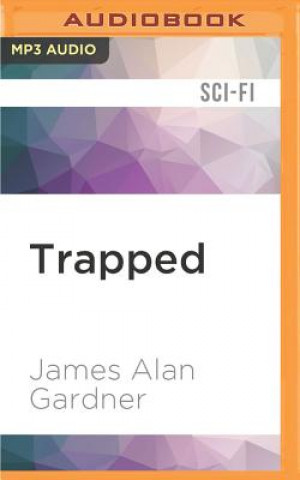 Digital Trapped James Alan Gardner