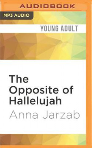 Digital The Opposite of Hallelujah Anna Jarzab