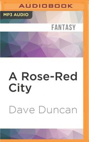 Digital A Rose-Red City Dave Duncan