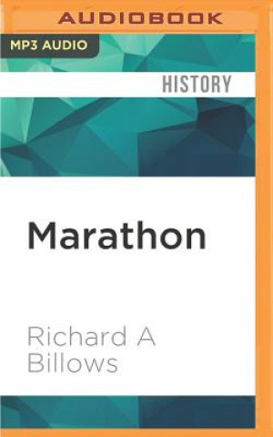 Digital Marathon: The Battle That Changed Western Civilization Richard A. Billows