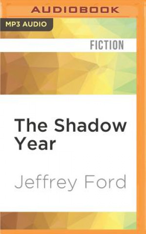 Digital The Shadow Year Jeffrey Ford