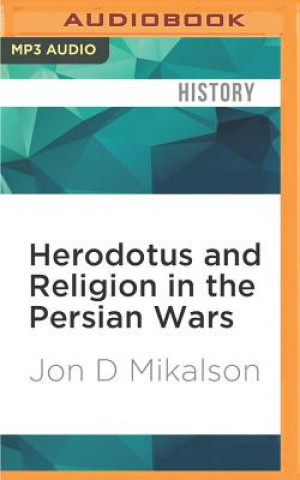 Digital Herodotus and Religion in the Persian Wars Jon D. Mikalson