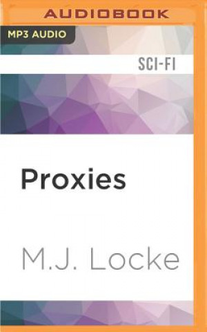 Digital Proxies M. J. Locke