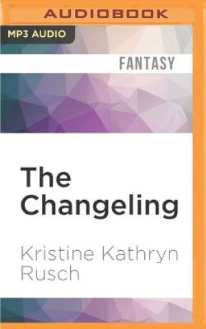 Digital The Changeling Kristine Kathryn Rusch