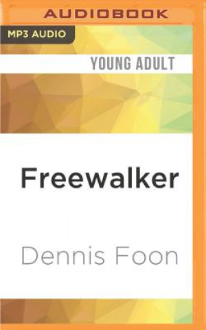 Digital Freewalker Dennis Foon