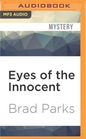 Digital Eyes of the Innocent Brad Parks