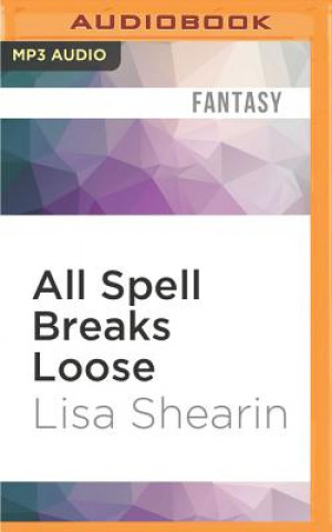 Digital All Spell Breaks Loose Lisa Shearin