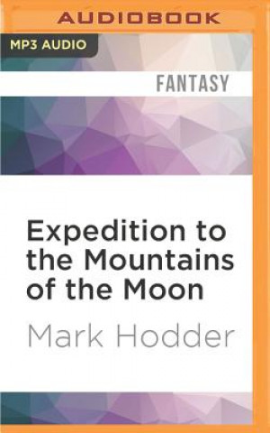 Digitale Expedition to the Mountains of the Moon Mark Hodder