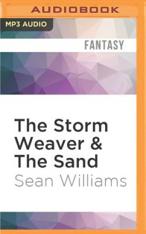 Digital The Storm Weaver & the Sand Sean Williams