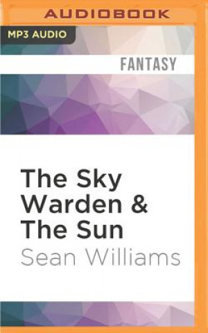 Digitale The Sky Warden & the Sun Sean Williams