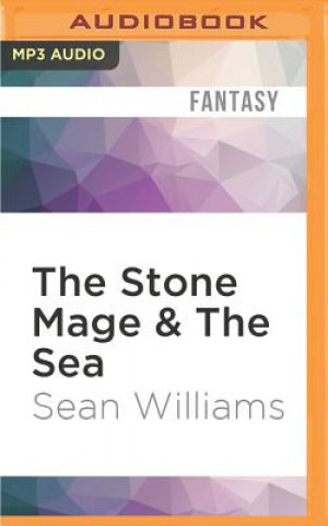 Digital The Stone Mage & the Sea Sean Williams