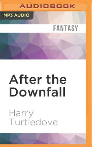Digital After the Downfall Harry Turtledove