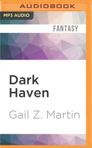 Audio Dark Haven Gail Z. Martin