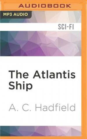 Digital The Atlantis Ship A. C. Hadfield