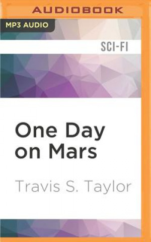 Digital One Day on Mars Travis S. Taylor