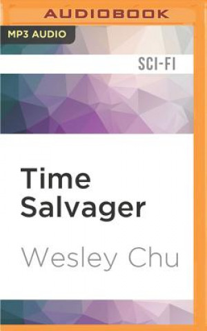 Digital Time Salvager Wesley Chu