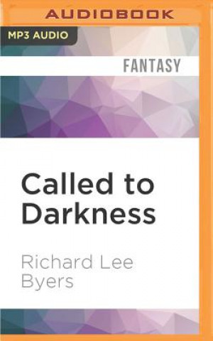 Digital Called to Darkness Richard Lee Byers
