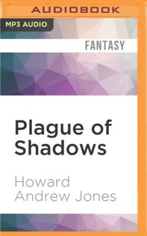 Digital Plague of Shadows Howard Andrew Jones