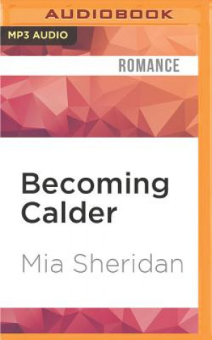 Digital Becoming Calder Mia Sheridan