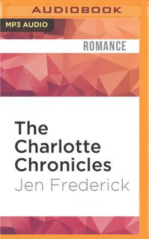 Digital The Charlotte Chronicles Jen Frederick