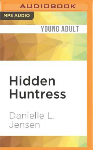 Digital Hidden Huntress Danielle L. Jensen