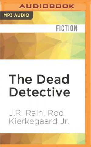 Digital The Dead Detective J. R. Rain