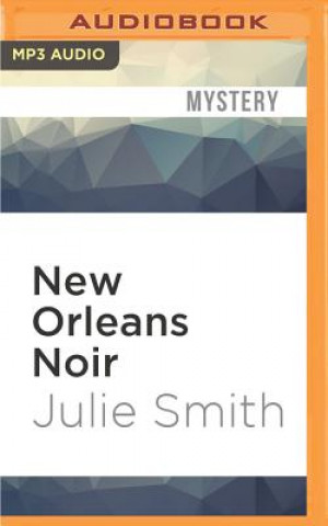 Digital New Orleans Noir Julie Smith