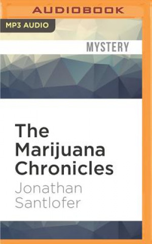 Digital The Marijuana Chronicles Jonathan Santlofer