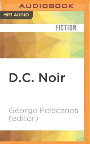 Digital D.C. Noir George Pelecanos (Editor)