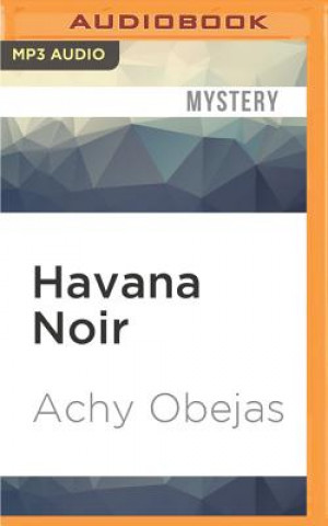 Digital Havana Noir Achy Obejas