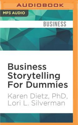 Digital Business Storytelling for Dummies Karen Dietz
