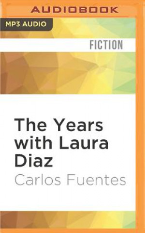 Digital The Years with Laura Diaz Carlos Fuentes
