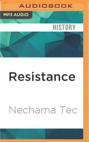 Digital Resistance: Jews and Christians Who Defied the Nazi Terror Nechama Tec